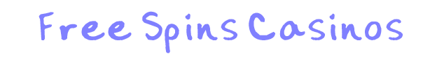 Free Spins Casinos